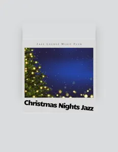 收听 Jazz Lounge Music Club、观看音乐视频、阅读小传、查看巡演日期等 ！