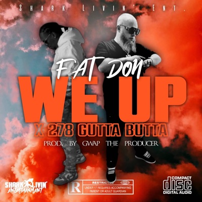 We Up (feat. 278 Gutta Butta) - Single