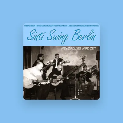 Listen to Sinti Swing Berlin, watch music videos, read bio, see tour dates & more!