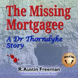 The Missing Mortgagee (Unabridged)