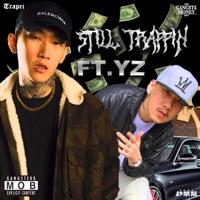 Still Trappin' (feat. YZ于耀智) - Single - Young Peach