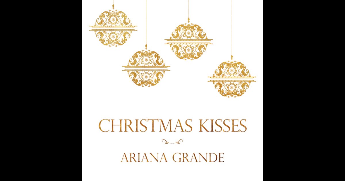 Christmas Kisses - EP - Ariana Grande
