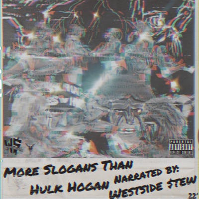 More Slogans Than Hulk Hogan