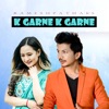 K Garne K Garne (feat. Melina Rai) - Single