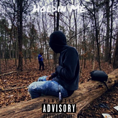 Holdin Me - Single
