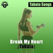 Break My Heart (Tabata) artwork