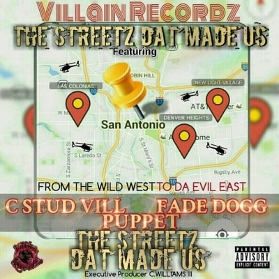 The Streetz Dat Made Us (feat. Puppet & Fade Dogg) - Single