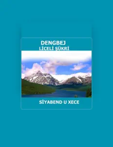 Ascolta Dengbej Liceli Şükri, guarda video musicali, leggi la biografia, vedi le date del tour & altro!