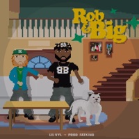 Rob & Big - Single - Lil Vyl