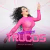 Dos Tres Trucos