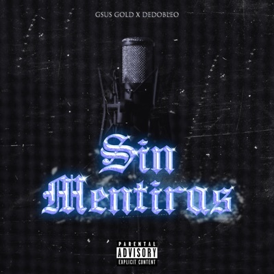 SIN MENTIRAS (feat. DEDOBLEO) - Single