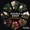 Vuvuzela - Double Drop lyrics