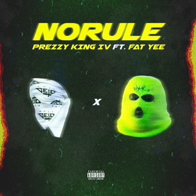 No Rule (feat. Fat Yee) - Single