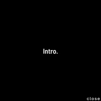 Intro. - Single - Close