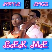 Lek Me - Single - Nate Bigz