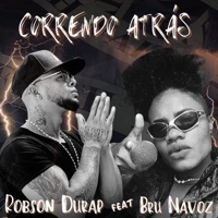 Correndo Atrás - Single - Robson Durap & BRU NaVoz