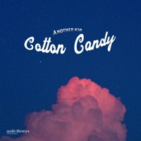 Cotton Candy - Single - Another Kid