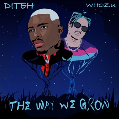The Way We Grow (Remix) [feat. Whozu] - Single
