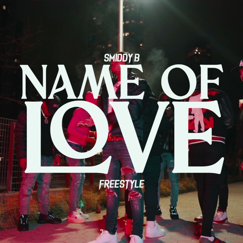 Name of Love Freestyle - Single