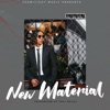 New Material - Single