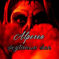 Şeytansın Sen (feat. Volkan Baltik) - Single - Alperen