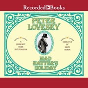 Mad Hatter's Holiday (Sergeant Cribb Investigation) - Peter Lovesey