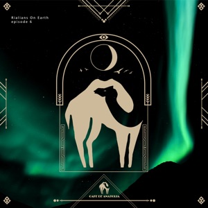 Cafe De Anatolia: Temet Nosce by Rialians On Earth (DJ Mix)