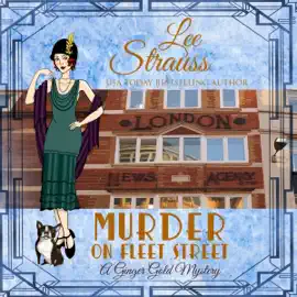 Murder on Fleet Street: Ginger Gold Mystery Series Book 12