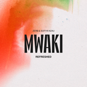 Mwaki (&amp;Friends Remix) - ZERB &amp; Sofiya Nzau Cover Art