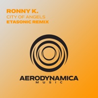 City of Angels (Etasonic Remix) - Single - Ronny K.