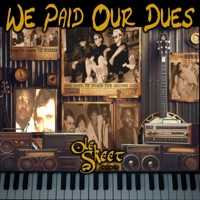 We Paid Our Dues - Single - Ole Skeet