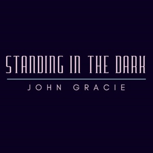 Standing in the Dark - EP
