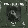 Good Morning 4.20 - Single