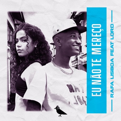 Eu Não Te Mereço (feat. Lord) - Single
