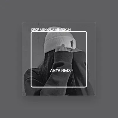 Listen to ARYA RMX, watch music videos, read bio, see tour dates & more!