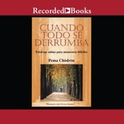 Cuando todo se derrumba - Pema Chödrön