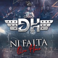 Ni Falta Que Hace - Single - Grupo DH