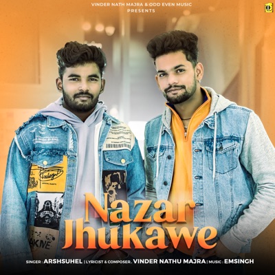 Nazar Jhukawe - Single