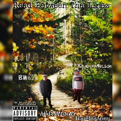 Read Between Tha Linez (feat. Xander×Nelson & Dansonnbeats) - Single