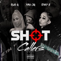 Shot Callers (feat. Yavi DG & Enny B) - Single - RUBI G