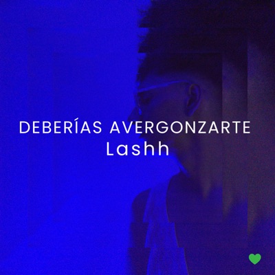 Deberías Avergonzarte - Single