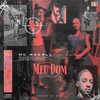 Meu Dom (feat. MARTINEZ REAL) - Single - MC Macolli