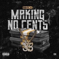 Making No Cents - Single - Why G