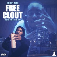 Free Clout - Single - Cuddy Mac