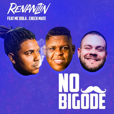No Bigode (feat. DJ Teta & Check Mate) - Single