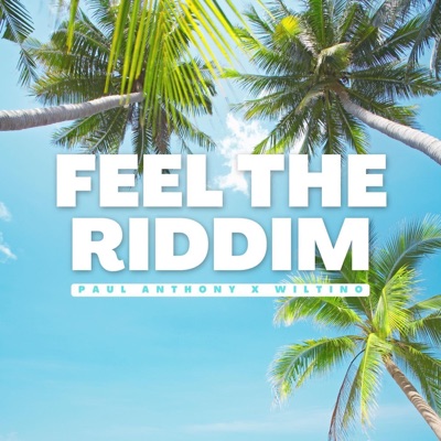 Feel the Riddim - Single