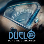 Duelo - Puño De Diamantes