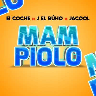 Mampiolo (feat. J El Buho & Jacool) - Single