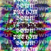 PUT HIM DOWN! (feat. Klover, killcc, DiorLevii, ZHXN & Sofast) - Single