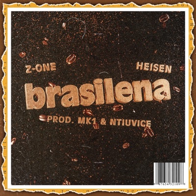 Brasilena (feat. Heisen & Mikeownski) - Single